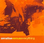 Annalise - Versus Everything - CD (2002)